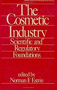 The Cosmetic Industry: Norman F. (Hardcover)