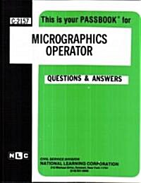 Micrographics Operator: Passbooks Study Guide (Spiral)