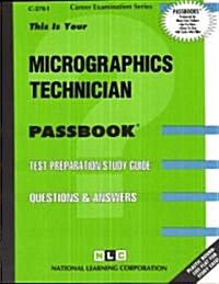 Micrographics Technician: Passbooks Study Guide (Spiral)