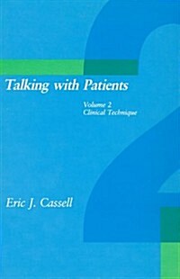 Talking with Patients, Volume 2: Clinical Technique (Paperback)