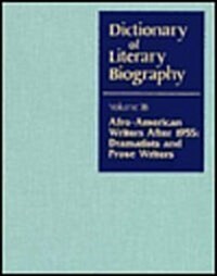 Dlb 38: Afro-American Writers After 1955: Dramatists & Prose Writers (Hardcover)