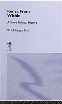 Kenya from Within : A Short Political History (Hardcover)