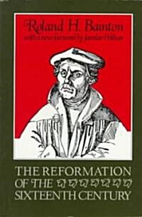 The Reformation of the Sixteenth Century (Paperback)