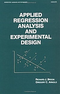 Applied Regression Analysis and Experimental Design (Hardcover)
