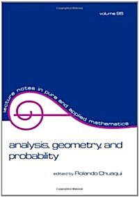 Analysis, Geometry, and Probability: Proceedings of the First Chilean Symposium on Mathematics (Paperback)