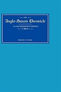 Anglo-Saxon Chronicle  3 MS A (Hardcover)