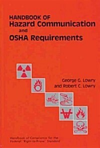 Handbook of Hazard Communication and OSHA Requirements (Hardcover)