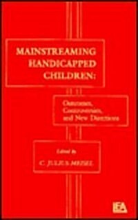 Mainstreaming Handicapped (Hardcover)