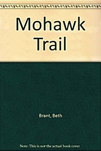 Mohawk Trail (Hardcover)