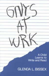 Gnys at wrk : a child learns to write and read