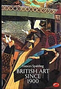 [중고] British Art Since 1900 (Paperback, New ed)