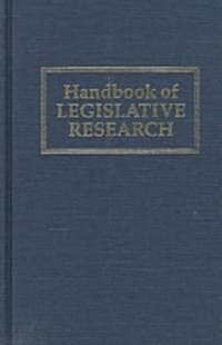 Handbook of Legislative Research (Hardcover)
