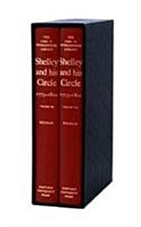 Shelley and His Circle, 1773-1822 (Hardcover)