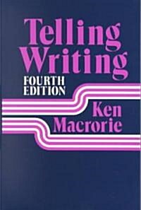 Telling Writing (Paperback, 4)