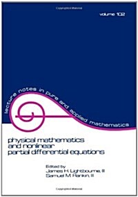 Physical Mathematics and Nonlinear Partial Differential Equations (Paperback)