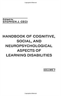 Handbook of Cognitive Social, and Neuropsychological Aspects of Learning Disabilities (Hardcover)