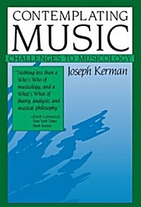 [중고] Contemplating Music: Challenges to Musicology (Paperback)