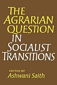 The Agrarian Question in Socialist Transitions (Hardcover)
