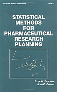 Statistical Methods for Pharmaceutical Research Planning (Hardcover)