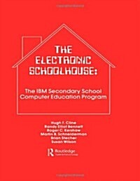 The Electronic Schoolhouse (Paperback)
