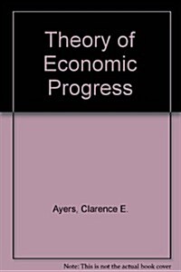 Theory of Economic Progress (Paperback, 3rd)