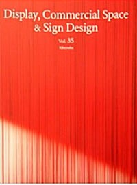 Display, Commercial Space & Sign Design, Vol. 35 (Hardcover)