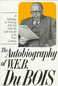 Autobiography of W.E.B. Dubois (Paperback)