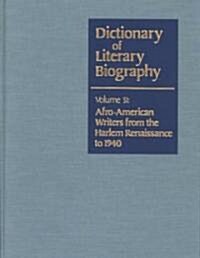 Dlb 51: Afro-American Writers from the Harlem Renaissance to 1940 (Hardcover)