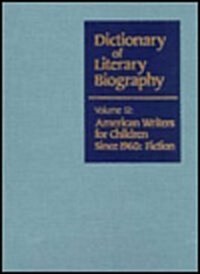 Dlb 52: American Writers for Children Since 1960, Fiction (Hardcover)