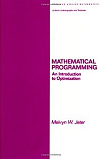 Mathematical Programming: An Introduction to Optimization (Hardcover)