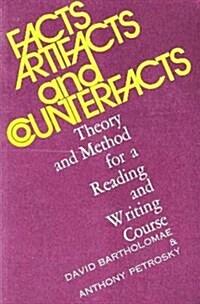 Facts, Artifacts, and Counterfacts: Theory and Method for a Reading and Writing Course (Paperback)