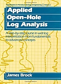 Applied Open-Hole Log Analysis (Hardcover)