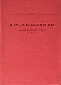 Mycenaean Decorated Pottery (Paperback)