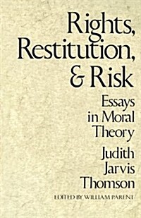 Rights, Restitution, and Risk: Essays in Moral Theory (Paperback)