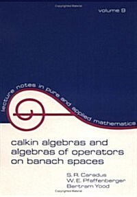 Calkin Algebras and Algebras of Operators on Banach Spates (Paperback)