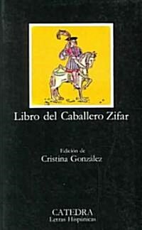 Libro del caballero Zifar/ Book of the Knight Zifar (Paperback)