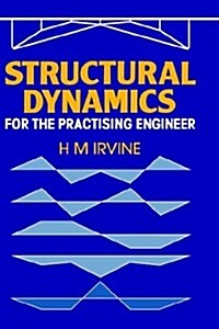 Structural Dynamics for the Practising Engineer (Hardcover)