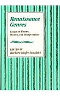 Renaissance Genres: Essays on Theory, History, and Interpretation (Paperback)