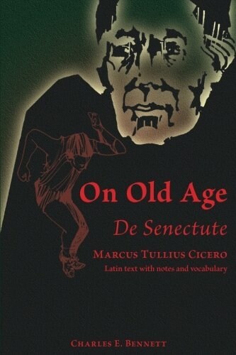 On Old Age/De Senectute (Paperback)