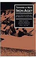 Toward a New Iron Age? (Hardcover)