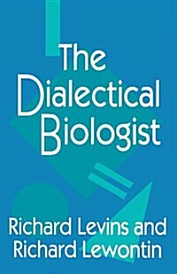 The Dialectical Biologist (Paperback, Revised)