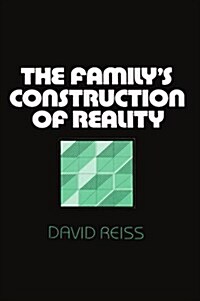 The Familys Construction of Reality (Paperback, Revised)