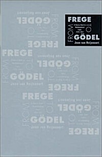From Frege to G?el: A Source Book in Mathematical Logic, 1879-1931 (Paperback, Revised)