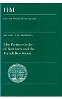 The Parisian Order of Barristers and the French Revolution (Hardcover)