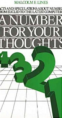 A Number for Your Thoughts : Facts and Speculations About Numbers from Euclid to the Latest Computers (Paperback)