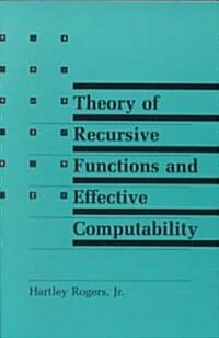 Theory of Recursive Functions and Effective Computability (Paperback)