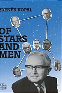 Of Stars and Men : Reminiscences of an Astronomer (Hardcover)