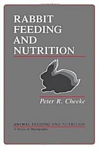Rabbit Feeding and Nutrition (Hardcover)