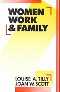Women, Work and Family (Paperback)