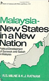 Malaysia : New States in a New Nation (Hardcover)